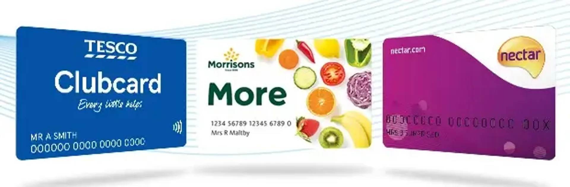 Tesco clubcard, Morrisons more card & a Nectar card for loyalty points and rewards.